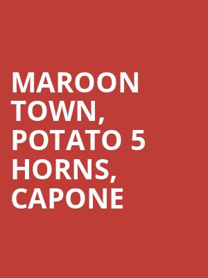 Maroon Town, Potato 5 Horns, Capone & The Bullets at O2 Academy Islington